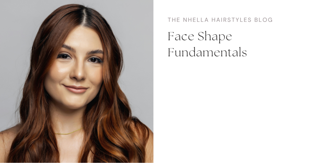 What Hairstyles Suit You?, face shape fundamentals